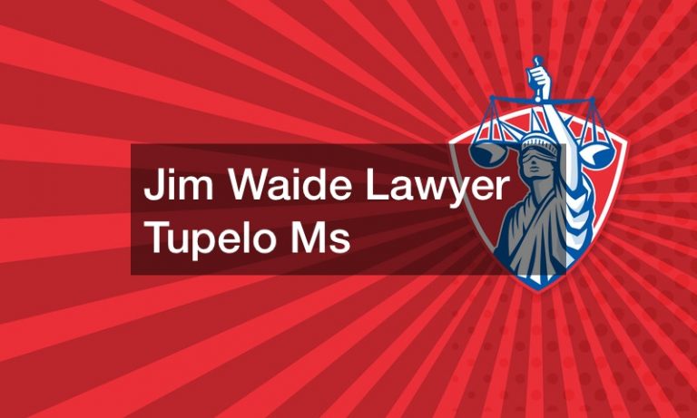 Jim Waide Lawyer Tupelo Ms