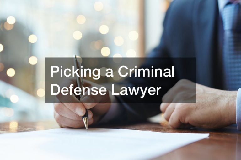 Picking a Criminal Defense Lawyer