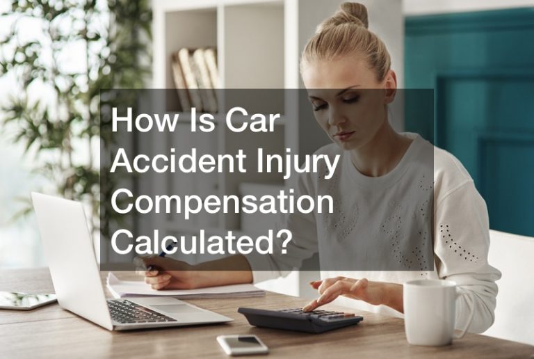 How Is Car Accident Injury Compensation Calculated?