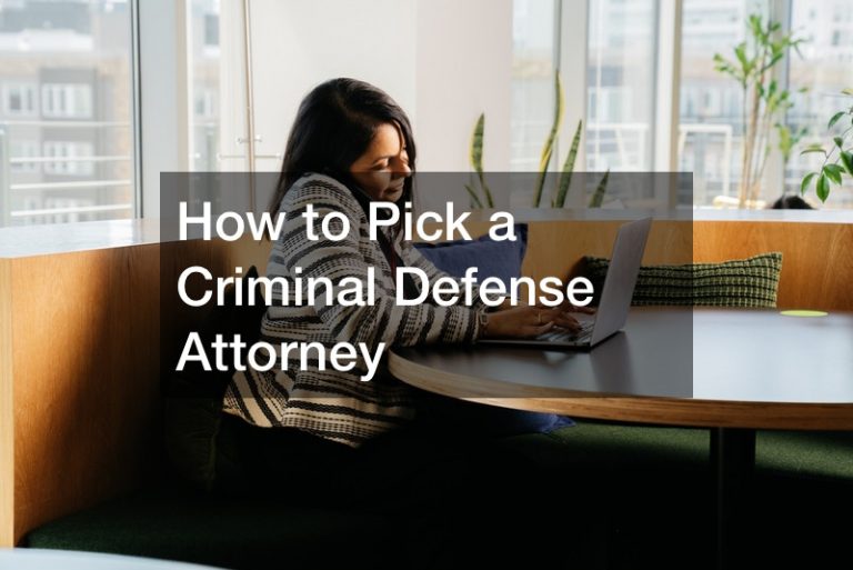 How to Pick a Criminal Defense Attorney
