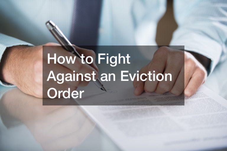How to Fight Against an Eviction Order