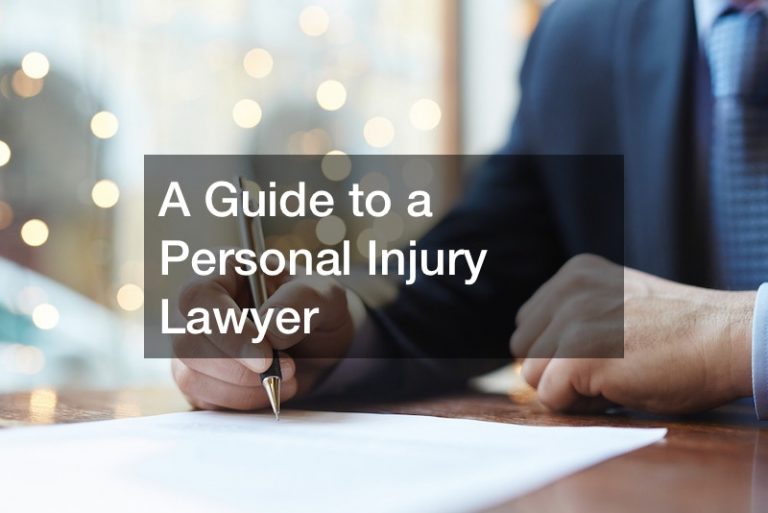 A Guide to a Personal Injury Lawyer