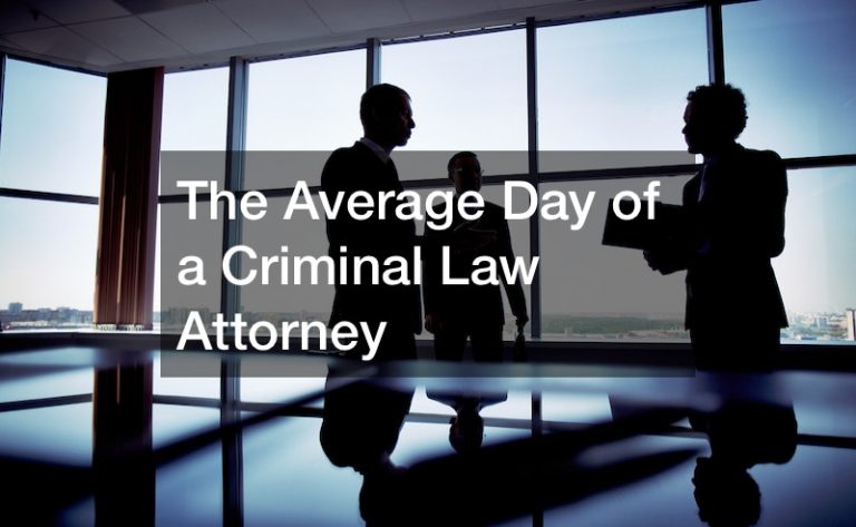 The Average Day of a Criminal Law Attorney